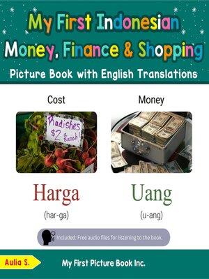 cover image of My First Indonesian Money, Finance & Shopping Picture Book with English Translations